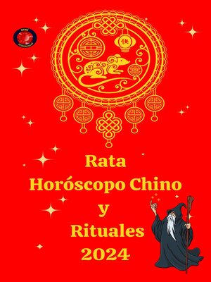 cover image of Rata Horóscopo Chino  y  Rituales 2024